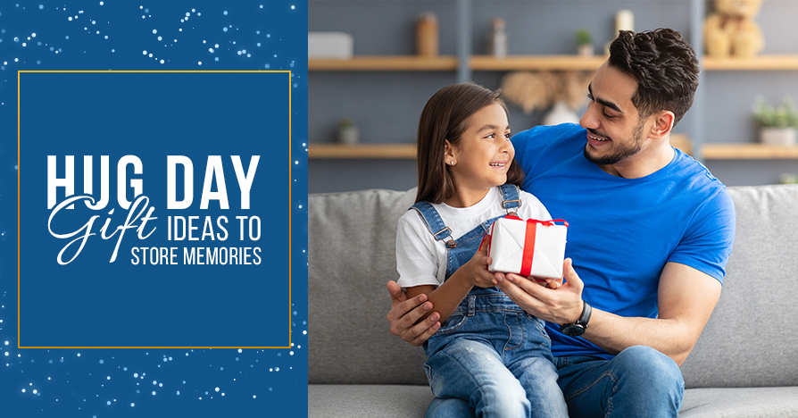 Hug Day Gift Ideas to Store Memories